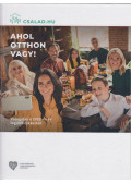 Ivanova Daniela,Jaksa Petra,Schäffer Erzsébet,Szabó Péter Ádám,Szűcs Anikó - Ahol otthon vagy! (dedikált)