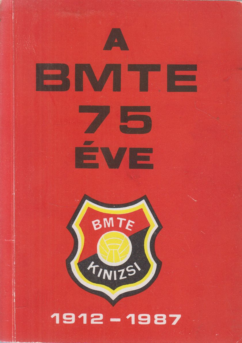 Perlai Rezső - A BMTE 75 éve Perlai Rezső - A BMTE 75 éve, Budafok 1987 antikvár könyv