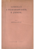 Horváth István - Gödöllő a felszabadítástól II. Józsefig