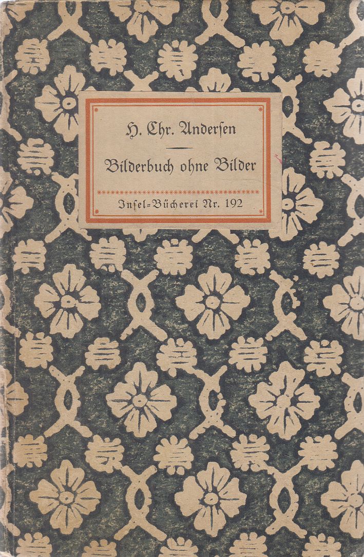 Hans Christian Andersen - Bilderbuch ohne Bilder Hans Christian Andersen - Bilderbuch ohne Bilder, Leipzig Ismeretlen antikvár könyv