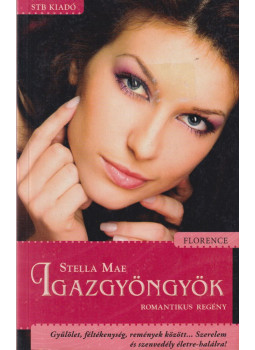 Mae, Stella - Igazgyöngyök Mae, Stella - Igazgyöngyök, Kistarcsa 2010 antikvár könyv