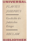 Flavius Josephus - Geschichte des Judäischen Krieges