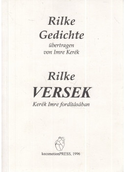 Rainer Maria Rilke - Versek / Gedichte Rainer Maria Rilke - Versek / Gedichte, null 1996 antikvár könyv
