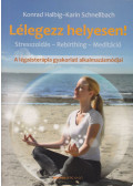 HALBIG, KONRAD,SCHNELLBACH, KARIN - Lélegezz helyesen!