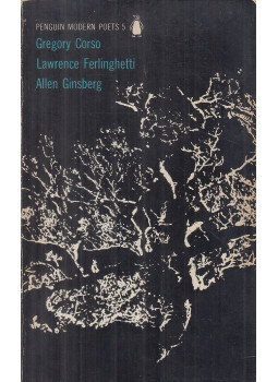 Corso, Gregory, Ferlinghetti, Lawrence, Ginsberg, Allen - Penguin Modern Poets 5 Corso, Gregory, Ferlinghetti, Lawrence, Ginsberg, Allen - Penguin Modern Poets 5, Harmondsworth 1969 antikvár könyv