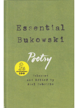 Charles Bukowski - Essential Bukowski: Poetry Charles Bukowski - Essential Bukowski: Poetry, New York 2016 antikvár könyv