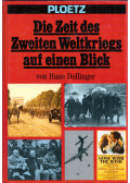 Hans Dollinger - Die Zeit des Zweiten Weltkriegs auf einen Blick