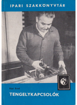 Füzi Ernő - Tengelykapcsolók Füzi Ernő - Tengelykapcsolók, Budapest 1968 antikvár könyv