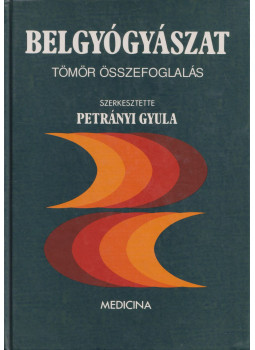 Petrányi Gyula - Belgyógyászat Petrányi Gyula - Belgyógyászat, Budapest 1999 antikvár könyv