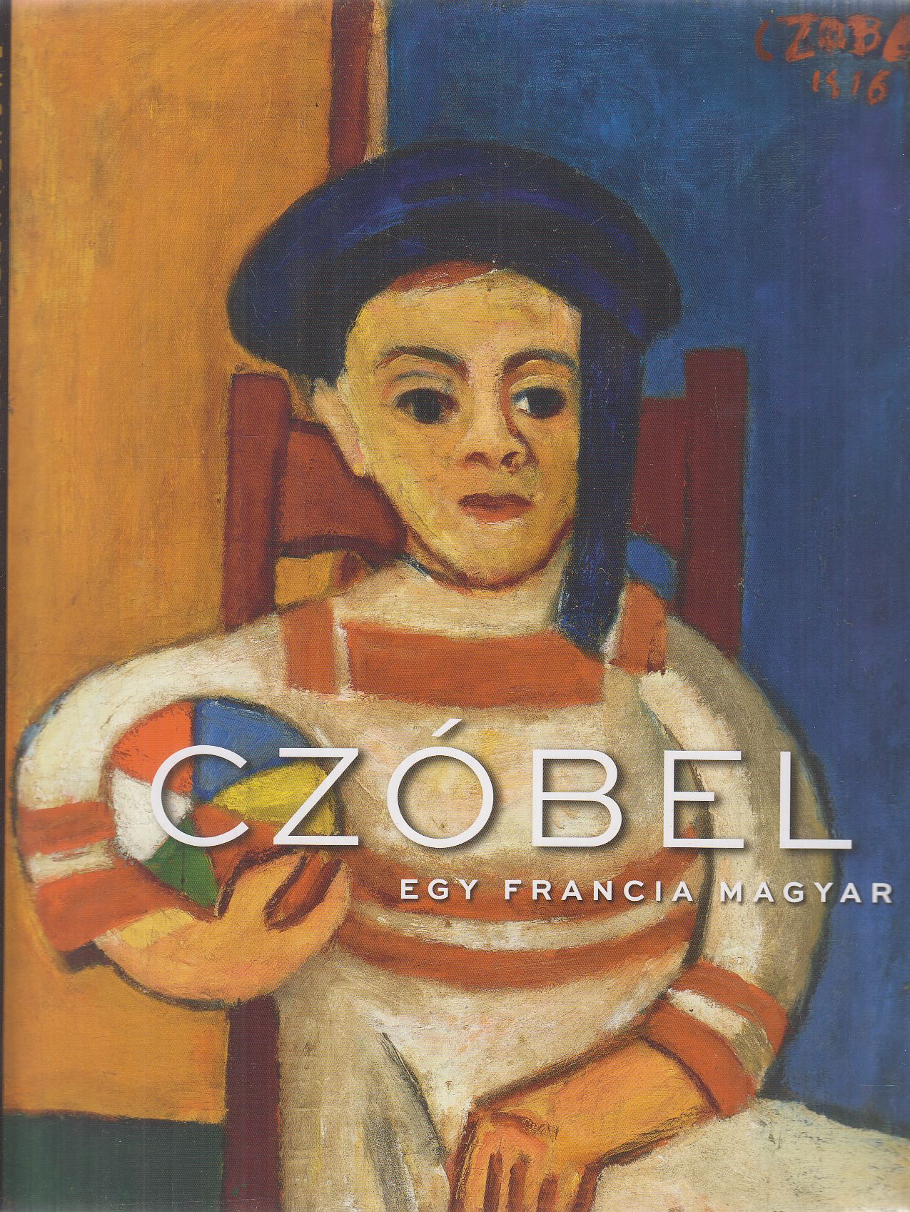 Barki Gergely,Bodonyi Emőke - Czóbel - egy francia magyar