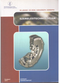 Jánossy Gyula,Zsidai László,Kári-Horváth Attila,Keresztes Róbert - Szereléstechnológiák