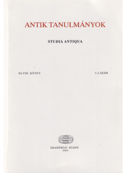 Borzsák István - Antik tanulmányok XLVIII. kötet Borzsák István - Antik tanulmányok XLVIII. kötet, Budapest 2004 antikvár könyv
