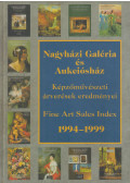 dr. Matits Ferenc,Nagy József - Nagyházi Galéria és Aukciósház 1994-1999