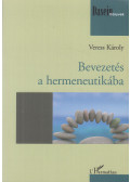 Veress Károly - Bevezetés a hermeneutikába