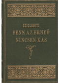 Szigligeti Ede - Fenn az ernyő nincsen kas.
