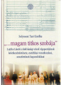 Solymosi Tari Emőke - "...magam titkos szobája"