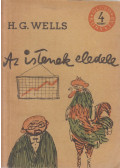 H.G. Wells - Az istenek eledele