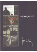 Hegedűsné Dékány Magdolna (szerk.) - Fodor József a krónikás festő