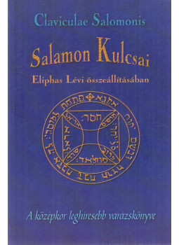 Eliphas Lévi - Claviculae Salomonis Eliphas Lévi - Claviculae Salomonis, Miskolc 0 antikvár könyv