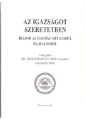 Dr. Böszörményi Ede - Az igazságot szeretetben (dedikált)