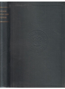 Burián János - Magyar-latin szótár A középiskolák számára Burián János - Magyar-latin szótár A középiskolák számára, Budapest 1907 antikvár könyv