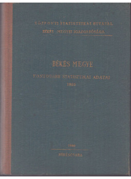 - Békés megye fontosabb statisztikai adatai 1959 - Békés megye fontosabb statisztikai adatai 1959, Békéscsaba 1960 antikvár könyv