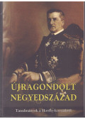 Miklós Péter - Újragondolt negyedszázad (dedikált)