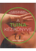 Maria Mercati - A Tuina kézikönyve