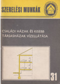 Ráckevy Ágnes - Családi házak és kisebb társasházak vízellátása