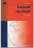 Fóris Tibor - A műszaki rajz alapjai - Síkmértan