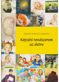 Grigorij Petrovics Grabovoj - Képzési rendszerem az életre