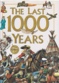 Anita Ganeri,Hazel Mary Martell, Brian Williams - The Last 1000 Years