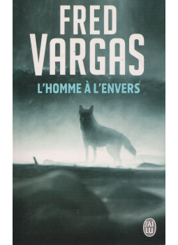 Vargas, Fred - L'homme a l'envers Vargas, Fred - L'homme a l'envers, Paris 2015 antikvár könyv