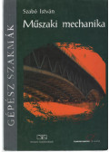 Szabó István - Műszaki mechanika (2007)