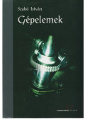 Szabó István - Gépelemek