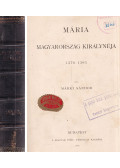 Márki Sándor,Acsády Ignác,Thallóczy Lajos - Mária Magyarország királynéja / Csömöri Zay Ferencz / Széchy Mária