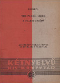 Charles Dickens - The Parish Clerk / A falusi tanító