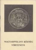 Rainer Pál - Magyarpolány község története