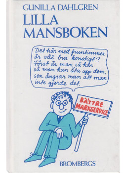 Gunilla Dahlgren - Lilla mansboken Gunilla Dahlgren - Lilla mansboken, null 1993 antikvár könyv