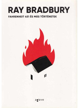 Ray Bradbury - Fahrenheit 451 és más történetek Ray Bradbury - Fahrenheit 451 és más történetek, Budapest 2024 antikvár könyv