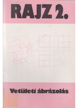 Ocskó Gyula - Rajz 2. - Vetületi ábrázolás Ocskó Gyula - Rajz 2. - Vetületi ábrázolás, Budapest 2000 antikvár könyv