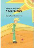 Antoine de Saint-Exupéry - A kis herceg