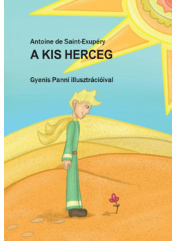 Antoine de Saint-Exupéry - A kis herceg Antoine de Saint-Exupéry - A kis herceg, null 2026 antikvár könyv