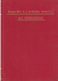 Bangha Béla,Borbély István - Az ősegyház