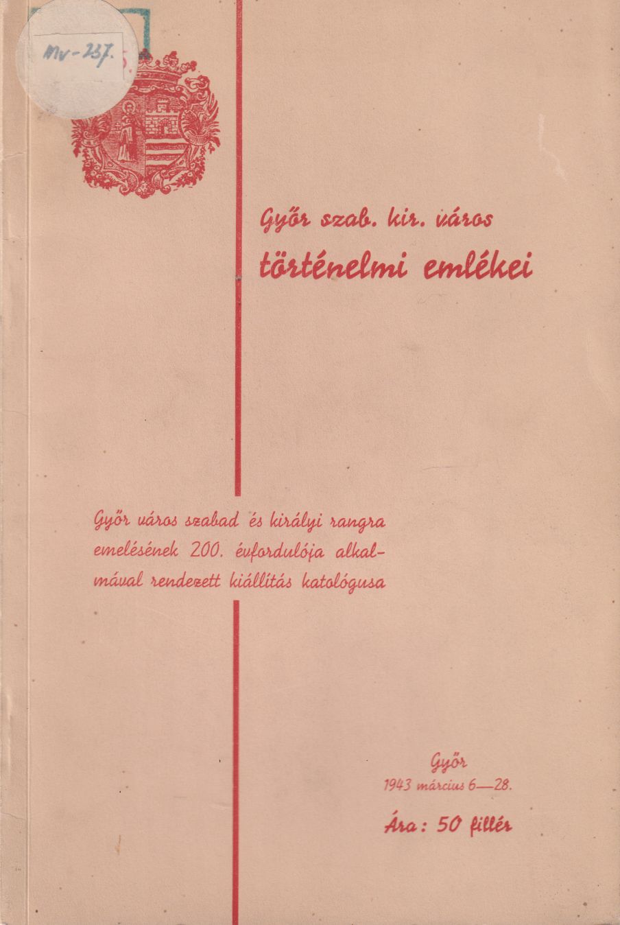 Jenei Ferenc - Győr szab. kir. város történelmi emlékei