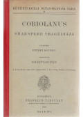 William Shakespeare - Coriolanus : Shakspere tradédiája