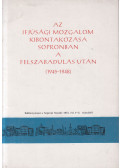 Szita Szabolcs - Az ifjúsági mozgalom kibontakozása Sopronban a felszabadulás után (1945-1948)