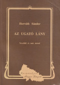 Horváth Sándor - Az ugató lány