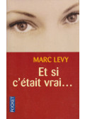Marc Levy - Et si c'était vrai...