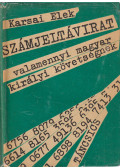 Karsai Elek - Számjeltávirat valamennyi magyar királyi követségnek (aláírt)